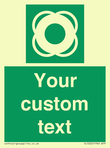 Custom sign safe condition Lifebuoy